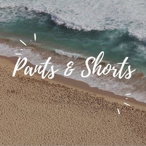 Pants & shorts